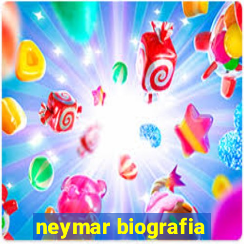 neymar biografia